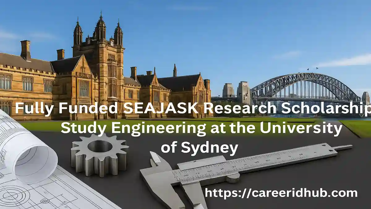 University of Sydney campus with engineering visuals promoting SEAJASK PhD research scholarship for international students