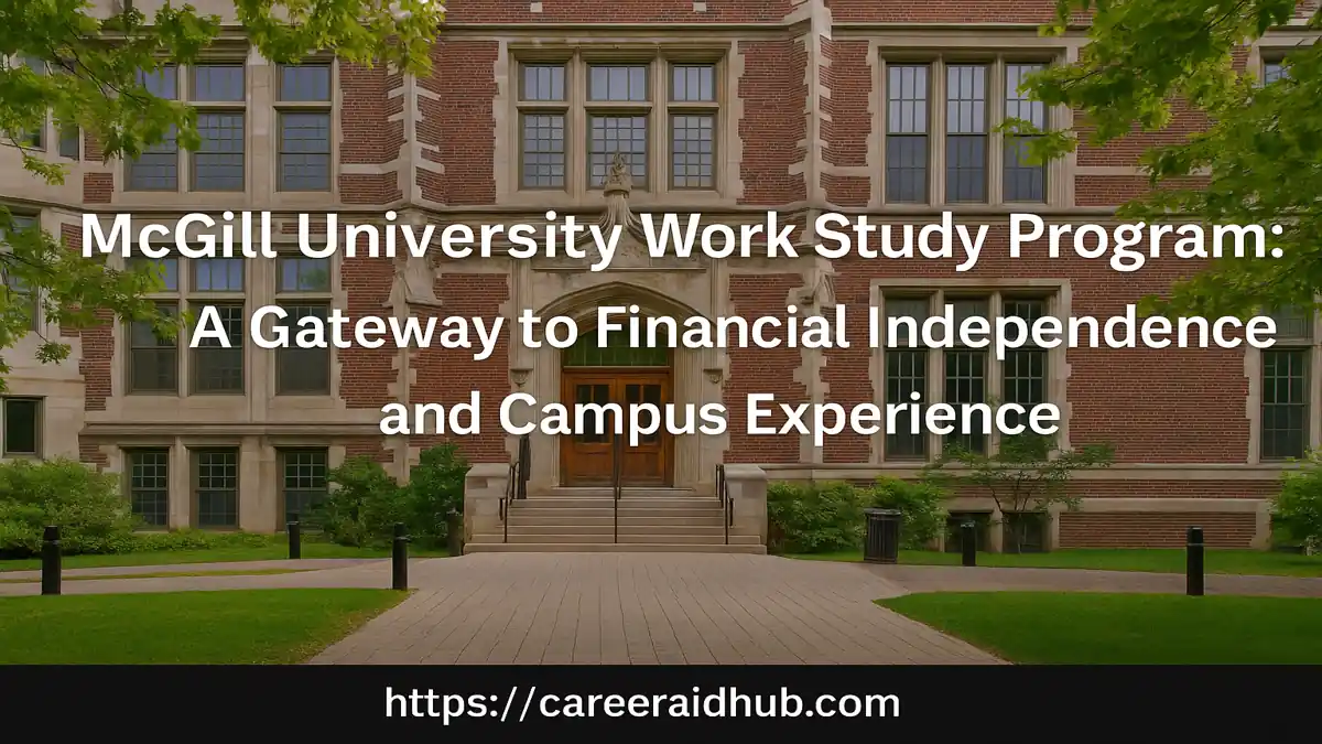 McGill University Work Study Program image showing on-campus employment and academic opportunity.