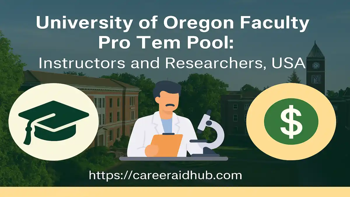 University of Oregon Faculty Pro Tem Pool offers flexible teaching and research opportunities across departments.