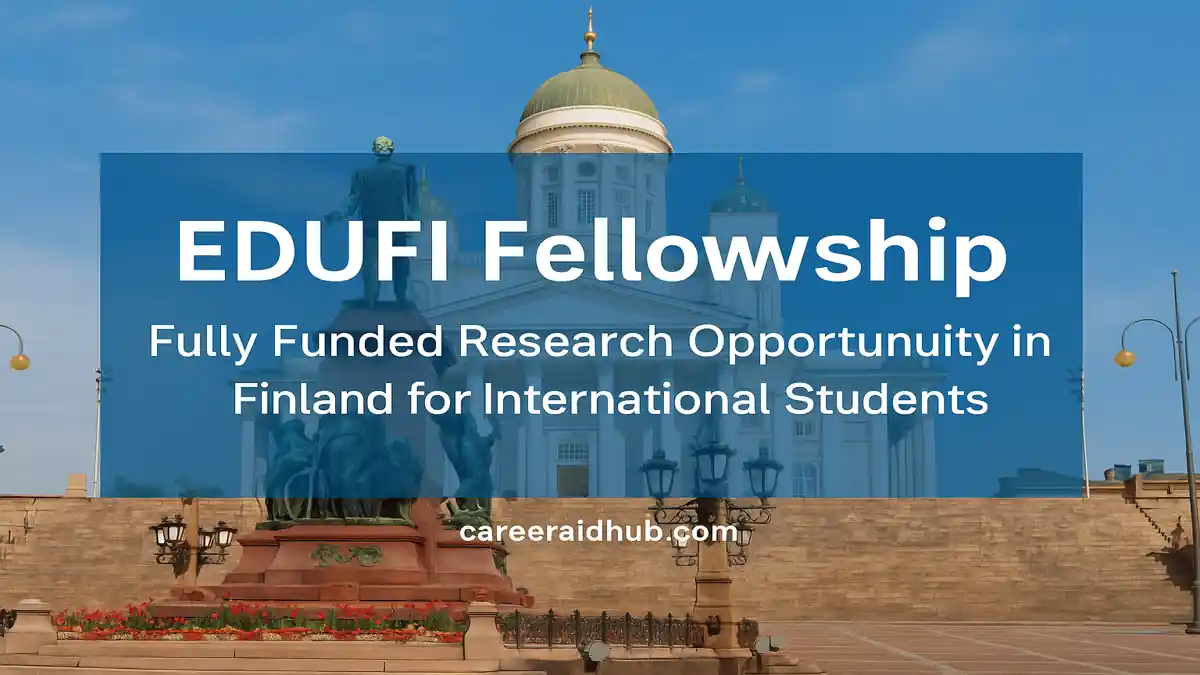 EDUFI Fellowship opportunity in Finland for international PhD students and young researchers