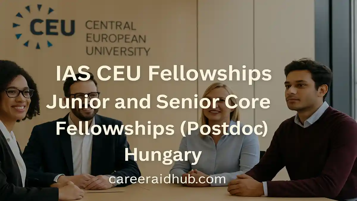 IAS CEU Core Fellowships in Budapest for international social sciences and humanities researchers