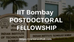 IIT Bombay postdoctoral fellowship for PhD holders in science, engineering, and interdisciplinary fields