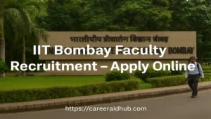 IIT Bombay faculty recruitment 2025 for professors in engineering, science, and interdisciplinary departments