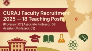 CURAJ faculty recruitment announcement banner highlighting 18 teaching posts, application deadlines, pay levels, and departments.