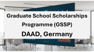 DAAD Graduate School Scholarship Programme guide for international PhD applicants with eligibility, funding, and application details.