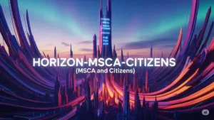 HORIZON-MSCA-CITIZENS programme funding details for European Researchers’ Night and Schools activities