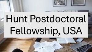 Hunt Postdoctoral Fellowship supports anthropologists in writing and publishing completed research globally