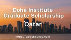 Doha Institute Graduate Scholarship in Qatar offering full funding for international and Qatari students in diverse fields.