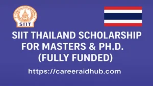 SIIT Thailand fully funded scholarship for international students pursuing Master’s and Ph.D. degrees in engineering and technology