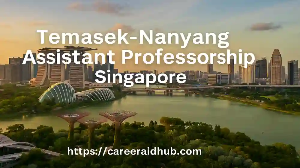 Temasek-Nanyang Assistant Professorship research opportunity for early-career scholars at NTU Singapore with defence innovation funding