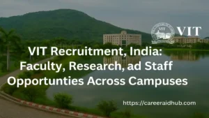 VIT faculty recruitment announcement for professor, associate professor, and assistant professor positions across multiple Indian campuses