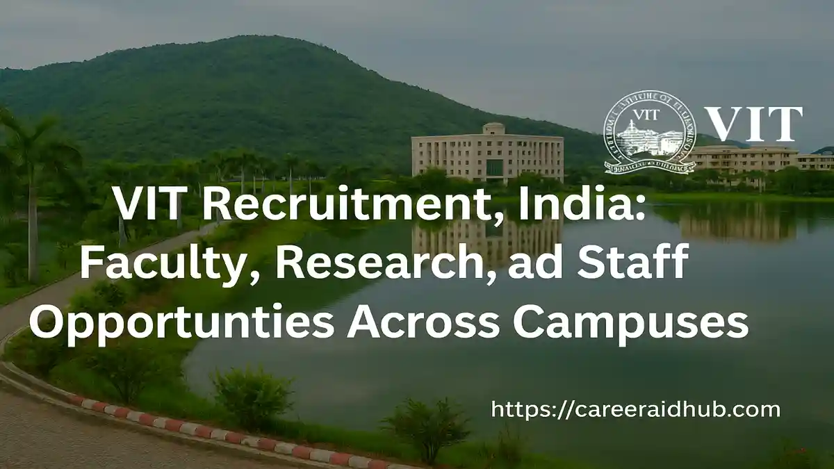 VIT faculty recruitment announcement for professor, associate professor, and assistant professor positions across multiple Indian campuses