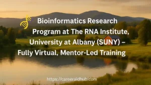 Virtual bioinformatics research program teaching RNA-seq analysis, mentorship, reproducible pipelines, portfolio projects, University at Albany.