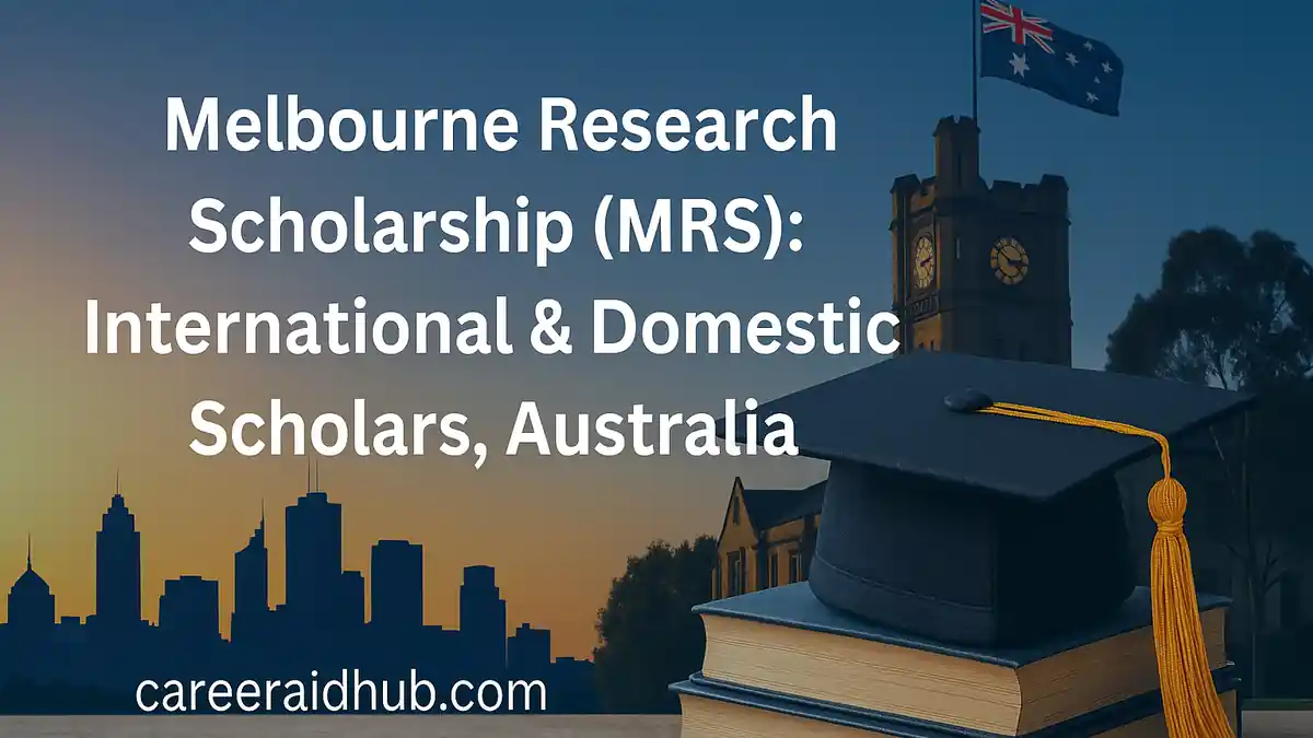 Melbourne Research Scholarship overview with stipend, fee offset, OSHC, eligibility, application steps, international students support