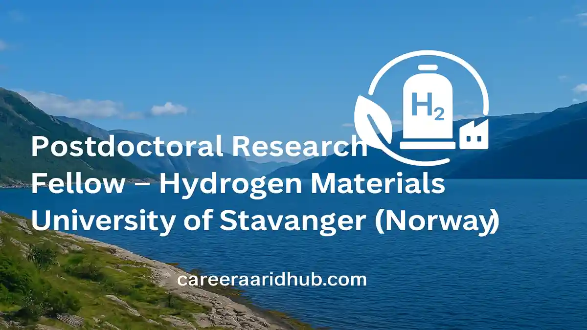 Postdoctoral research fellow hydrogen materials at University of Stavanger Norway focusing storage membranes safety applications
