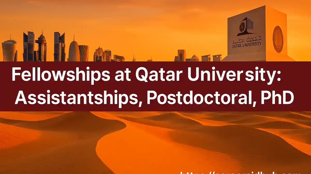 Qatar University fellowships, scholarships, assistantships, postdoctoral opportunities overview with application steps, eligibility, coverage, timelines, tips