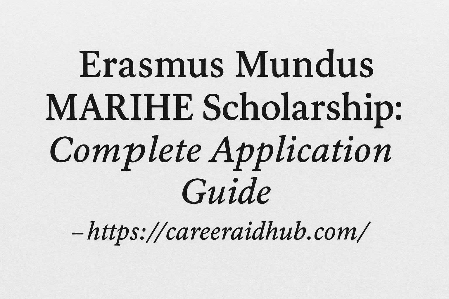 Erasmus Mundus MARIHE scholarship banner showing multi-country study path, governance, policy, innovation management focus program