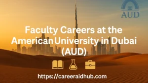 American University in Dubai faculty careers portal screenshot highlighting academic job openings and application steps