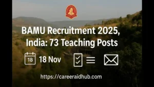 BAMU faculty recruitment notice showcasing 73 teaching posts, application deadlines, ATR process, eligibility guidelines summary