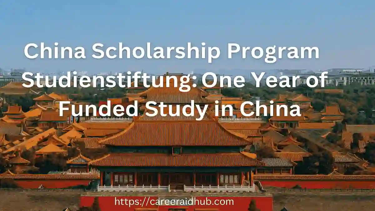 China Scholarship Program Studienstiftung banner showing students, global map, scholarship benefits and academic exchange focus