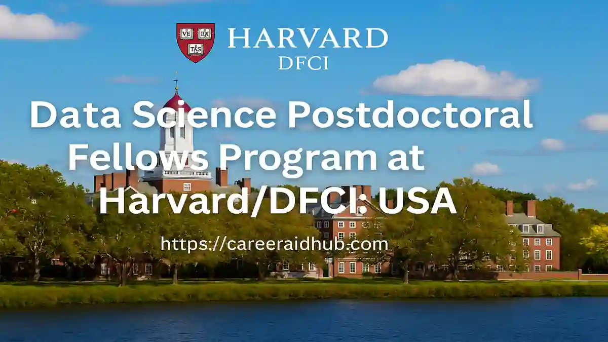 Data Science Postdoctoral Fellows at Harvard DFCI program banner for international cancer research careers aspirants
