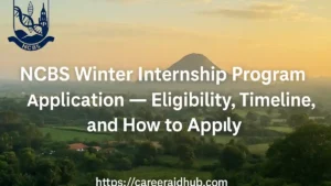 NCBS winter internship application guide poster featuring Bengaluru campus research icons and clear call-to-apply details