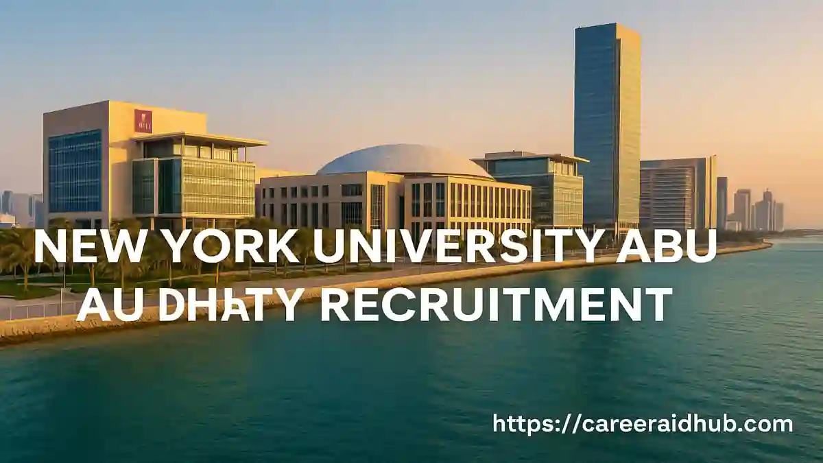 NYU Abu Dhabi campus skyline highlighting faculty recruitment opportunities, research careers and academic leadership roles