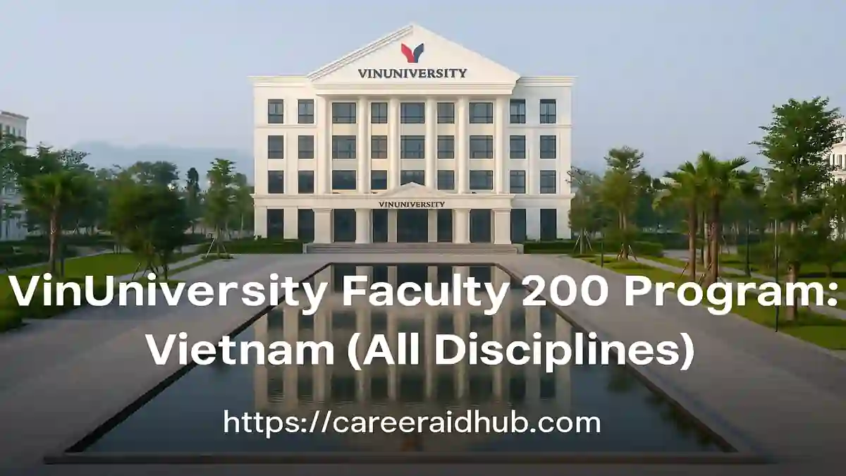 VinUniversity Faculty 200 banner highlighting global research-focused academic recruitment opportunities in Hanoi, Vietnam