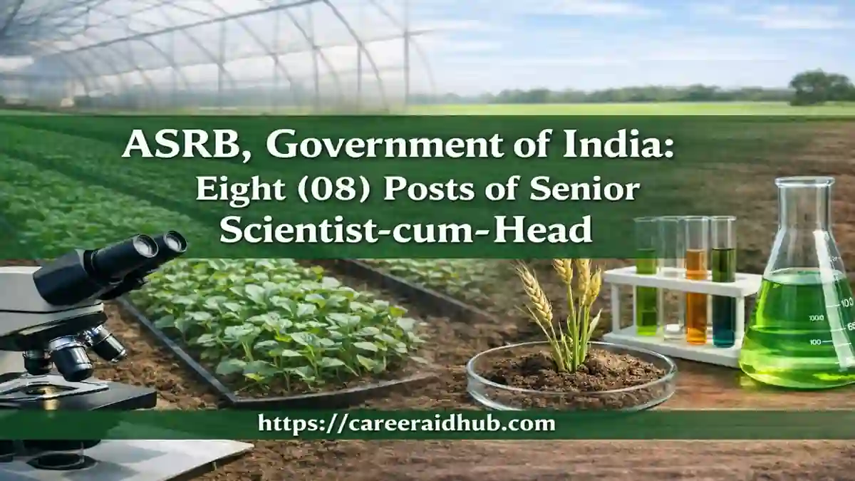 ASRB senior scientist-cum-head KVK recruitment banner showing agriculture research theme, official hiring notice, and application focus.