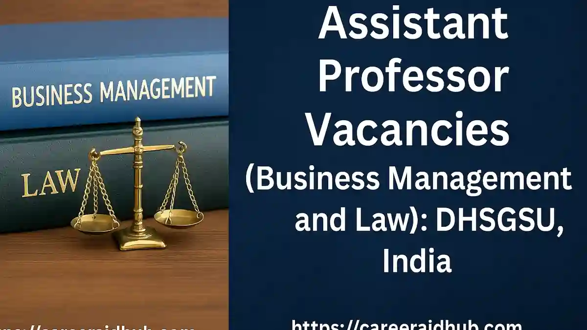 DHSGSU Sagar assistant professor vacancies banner for Business Management and Law recruitment information