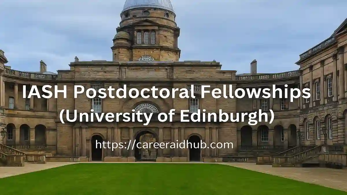 IASH Postdoctoral Fellowships banner at University of Edinburgh highlighting research opportunities for international humanities scholars