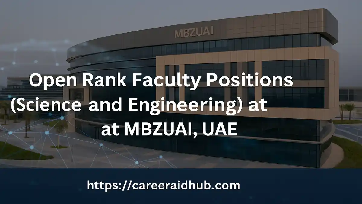 Open rank science and engineering faculty roles at MBZUAI Abu Dhabi for global AI researchers